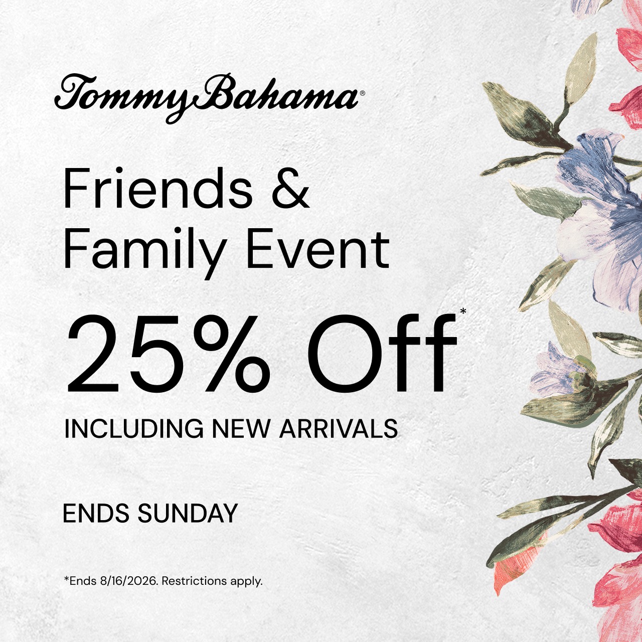 Tommy Bahama Friends and Family Event, 25% off including new arrivals