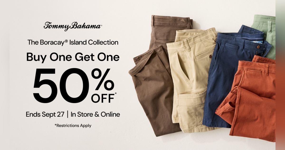 Tommy Bahama Boracay Island Collection: buy one, get one 50% off through September 27.